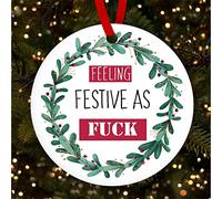Funny Rude Sweary Festive As Christmas Tree Ornament Bauble Decoration