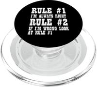 Funny - Rule Number One I'm Always Right PopSockets PopGrip for MagSafe