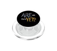 Funny Running Are We Already Here? PopSockets PopGrip for MagSafe