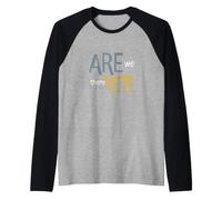 Funny Running are We Already Here? Raglan Baseball Tee