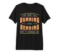 Funny Running Reading Humor Life Isnt All Book Lover Runner Premium T-Shirt