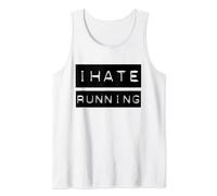 Funny Running Shirts - I Hate Running Tank Top