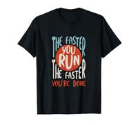 Funny Running The Faster You Run the Faster You're Done Value Graphic T-Shirt