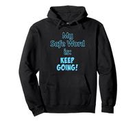 Funny Safe Word Quote with Bold Sexual Innuendo Humor Pullover Hoodie