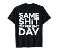 Funny Same Shit, Vintage Different Day T-Shirt