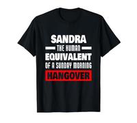 Funny Sandra Saying Human Hangover Sandra Name Value Graphic T-Shirt, Men, Black, L