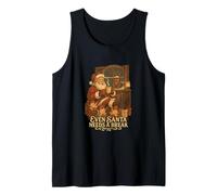 Funny Santa Coffee Break - Santa Needs a Break Christmas Tank Top