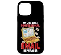 Funny Sarcasm email rephaser Lovers Surviving Mondays Office Case for iPhone 13 Pro Max