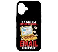 Funny Sarcasm email rephaser Lovers Surviving Mondays Office Case for iPhone 16