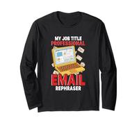 Funny Sarcasm email rephaser Lovers Surviving Mondays Office Long Sleeve T-Shirt