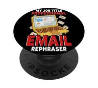 Funny Sarcasm email rephaser Lovers Surviving Mondays Office PopSockets Adhesive PopGrip