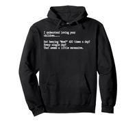 Funny Sarcasm Mom Understand Loving Your Children Parenting Pullover Hoodie