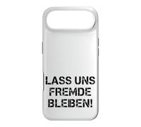 Funny Sarcasm T-Shirt - Lass Uns Stranger Stay Shirt Case for iPhone Air