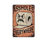 Funny Sarcastic Assholes Everywhere Vintage Metal Tin Signs Wall Art Humorous Toilet Paper Sign Home Bar Kitchen Coffee Man Cave Garage Wall Decor Art Tin Sign 12x16 Inch