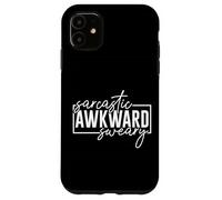 Funny Sarcastic Awkward Sweary Case for iPhone 11