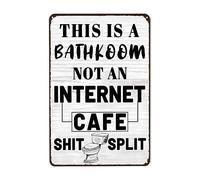 Funny Sarcastic Bathroom, This Is Bathroom Not An Internet Cafe Hanging Wall Plaque Novelty Metal Poster Funny Tin Sign For Shed Cafe Garage