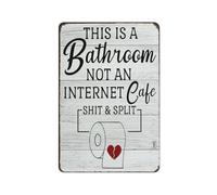 Funny Sarcastic Bathroom Toilet Decor Sign This Is A Bathroom Not An Internet Cafe Quotes Wall Art Home Bar Kitchen Coffee Man Cave Garage Wall Decor Art Tin Sign 8x12 Inch
