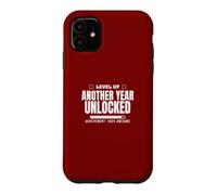 Funny Sarcastic Birthday Level Up Another Year Unlocked Case for iPhone 11
