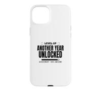 Funny Sarcastic Birthday Level Up Another Year Unlocked Case for iPhone 15 Plus