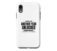 Funny Sarcastic Birthday Level Up Another Year Unlocked Case for iPhone XR