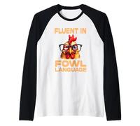Funny Sarcastic Chicken Lover I’m Fluent In Fowl Language Raglan Baseball Tee
