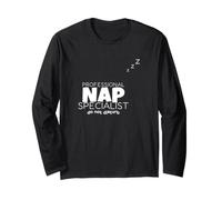 Funny Sarcastic Don't Disturb Professional Nap Specialist Long Sleeve T-Shirt