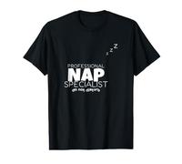 Funny Sarcastic Don't Disturb Professional Nap Specialist Value Graphic T-Shirt