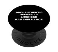 Funny Sarcastic Humour Designs Bad Influence PopSockets Adhesive PopGrip