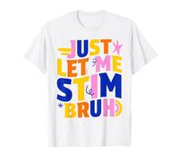 Funny Sarcastic Just Let Me STIM Autism Awareness Kids T-Shirt