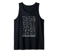 Funny Sarcastic Math & Science What Didn't You Understand Tank Top