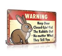 Funny Sarcastic Metal Tin Sign Bathroom Keep Door Closed! Don'T Let The Rabbits Out No Matter What They Tell You. Tin Sign Funny Outdoor Signs Outdoor Signs And Decor(20X30CM)