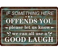 Funny Sarcastic Metal Tin Sign, If Something Here Offend You Please Let Us Know We Can All Use A Good Laugh Signs For Bar Cafes Pubs Home Bathroom Wall Decor Gifts 8x5.5 Inch