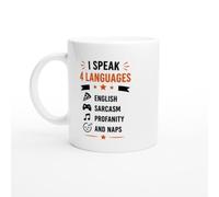Funny Sarcastic Mug I Speak 4 Languages English Sarcasm Profanity Naps