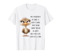 Funny Sarcastic Quote Bird No Patience Funny Shirt Men Women T-Shirt