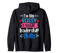 Funny Sarcastic Quote I'm Not Bossy I Have Leadership Skills Zip Hoodie