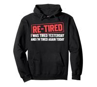 Funny Sarcastic Quote Re-Tired Definition Lazy Teen Retired Pullover Hoodie