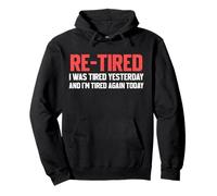Funny Sarcastic Quote Re-Tired Definition Lazy Teen Retired Pullover Hoodie