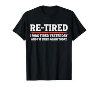 Funny Sarcastic Quote Re-Tired Definition Lazy Teen Retired T-Shirt