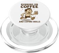 Funny sarcastic Running on Coffee and Coping PopSockets PopGrip for MagSafe