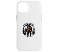 Funny Sarcastic Sasquatch Maybe You Don't Exist Bigfoot Case for iPhone 14 Plus