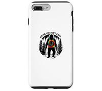 Funny Sarcastic Sasquatch Maybe You Don't Exist Bigfoot Case for iPhone 7 Plus/8 Plus