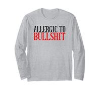 Funny Sarcastic Saying Allergic To Bullshit Humorous Quote Long Sleeve T-Shirt