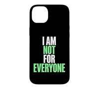 Funny Sarcastic Statement Independent Confident Personality Case for iPhone 14 Plus