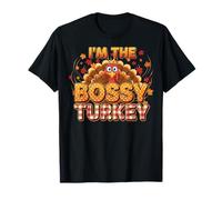 Funny Sassy I'm The Bossy Turkey Thanksgiving Women T-Shirt