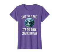Funny Save the Planet It's The Only One with Beer Gift T-Shirt