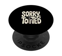 Funny Saxophone Player Sorry I Tooted Music PopSockets Adhesive PopGrip