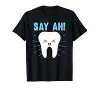 Funny Say Ah! Teeth Tooth Dentist Dental Surgeon T-Shirt