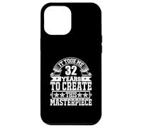 Funny Saying 32nd Birthday Gag Gifts Idea Joke 32 Years Old Case for iPhone 12 Pro Max