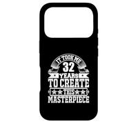 Funny Saying 32nd Birthday Gag Gifts Idea Joke 32 Years Old Case for iPhone 17 Pro
