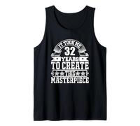 Funny Saying 32nd Birthday Gag Gifts Idea Joke 32 Years Old Tank Top